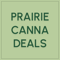 Prairie Canna Deals