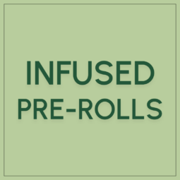 Infused Pre-Rolls
